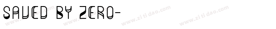 Saved By Zero字体转换